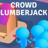 Crowd Lumberjack